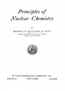 Principles Of Nuclear Chemistry by रुसेल आर. विलियम्स - Russel R. Williams