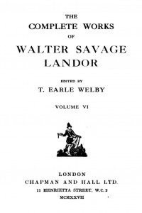 The Complete Work Of Walter Savage Landor Vol-vi by सर विलियम अर्ल वेलबी - Sir William Earle Welby