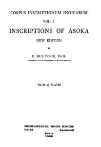 Inscriptions Of Asoka Vol 1 (1969) Ac 4615 by इ. हुल्त्ज्स्च - E. Hultzsch