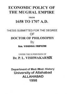 Economic Policy Of The Mughal Empire From 1658-1707 A.d by वन्दना त्रिपाठी - Vandana Tripathi