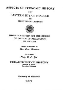 Aspects Of Economic History Of Eastern Uttar Pradesh In Eighteenth Century by अन्नो श्रीवास्तव - Anno Shrivastav