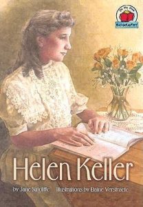 Helen Keller by Jane Sutcliffe