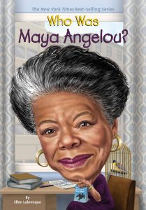 Kaun thi Maya Angelou? by Ellen Labrecque