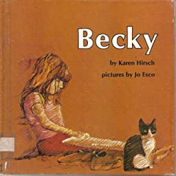 Becky - Ek Behri Ladki ki Kahani by Karen Hirsch