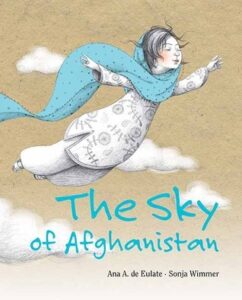 Afghanistan ka Aasman by एना यूलेट - Ana Eulate