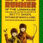 Longhouse ka Little Runner by Betty Baker