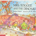 Mrs. Toggle aur Dinosaur by रॉबिन पुल्वर - Robin Pulver