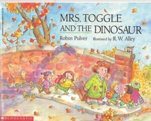 Mrs. Toggle aur Dinosaur by रॉबिन पुल्वर - Robin Pulver