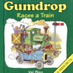Gumdrop Car aur Train ki Race by Val Biro