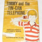 Timmy aur Tin Ke Dibbe Ka Telephone by फ्रैंकलिन मैन्सफील्ड ब्रैनली - Franklyn Mansfield Branley