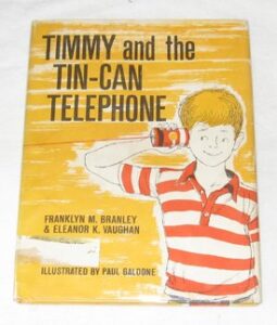 Timmy aur Tin Ke Dibbe Ka Telephone by फ्रैंकलिन मैन्सफील्ड ब्रैनली - Franklyn Mansfield Branley