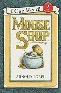 Mouse Soup by अर्नाल्ड लोबल - Arnold Lobel