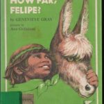 Kitni Door, Felipe? by जेनेवीव ग्रे - Genevieve Gray